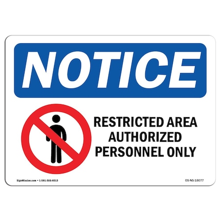 Signmission Sign, 3.5" H, 5" W, Restricted Area Authorized Personnel Sign, Landscape, NS-D-35-L-18077 OS-NS-D-35-L-18077